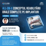 Curs All-on-X - Conceptul reabilitarii orale complete pe implanturi la Iasi