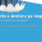Protetica dentara pe implanturi – De la simplu la complex, Bucuresti